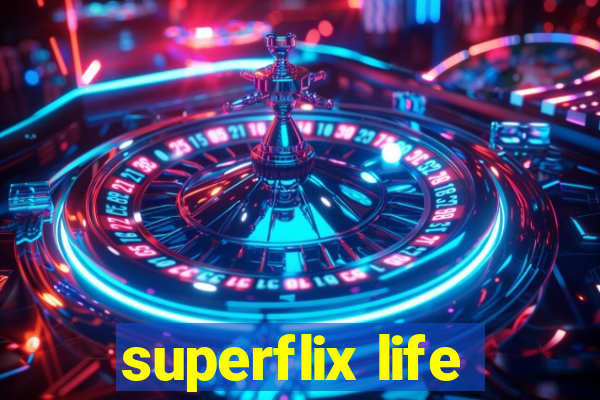 superflix life